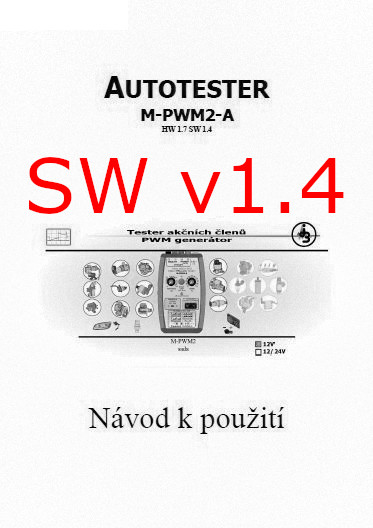 Autotester M-PWM2 - nvod pro star verze SW V1.4